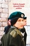 Valérie Zenatti - Quand j'étais soldate.