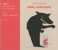 Valérie Zenatti - Vérité, vérité chérie. 1 CD audio
