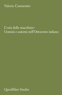 L'«età delle macchine»