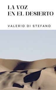  Valerio Di Stefano - La voz en el desierto.