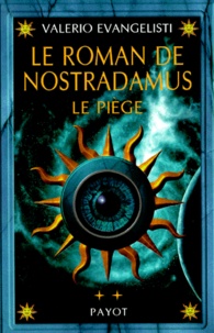 Valerio Evangelisti - Le roman de Nostradamus Tome 2 : Le piège.