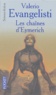 Valerio Evangelisti - Les chaînes d'Eymerich.
