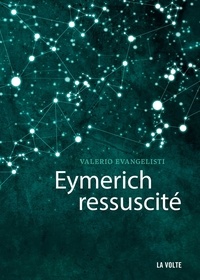 Valerio Evangelisti - Nicolas Eymerich, inquisiteur  : Eymerich ressuscité.