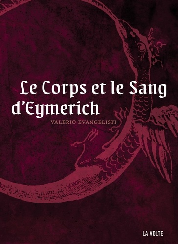 Nicolas Eymerich, inquisiteur  Le corps et le sang d'Eymerich
