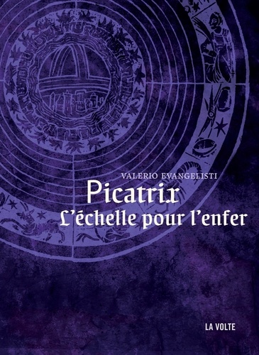 Nicolas Eymerich, inquisiteur  Picatrix, l'échelle pour l'enfer