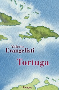 Valerio Evangelisti - Tortuga.