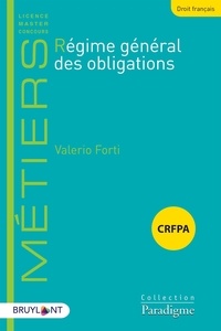 Valerio Forti - Régime général des obligations.