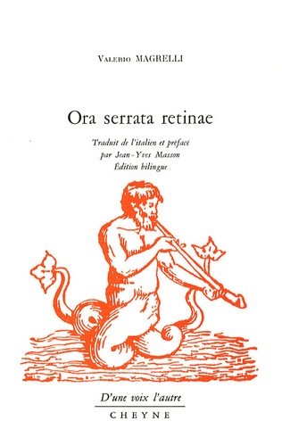 Valerio Magrelli - Ora serrata retinae - Edition bilingue français-italien.