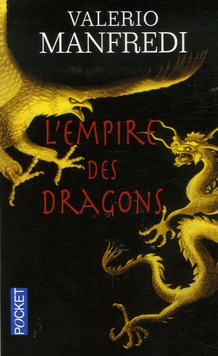 Valerio Manfredi - L'empire des dragons.