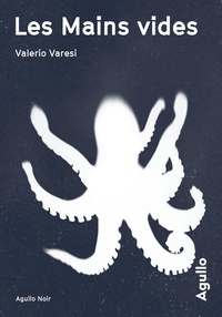 Valerio Varesi - Les mains vides.