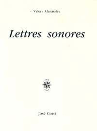 Valery Afanassiev - Lettres sonores.