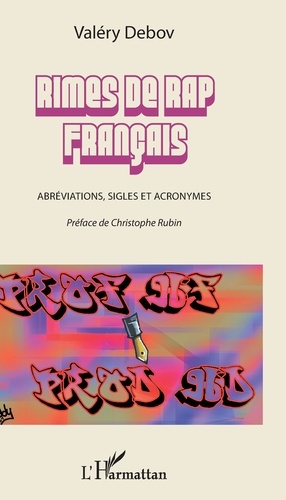 Rimes de rap français. Abréviations, sigles et acronymes