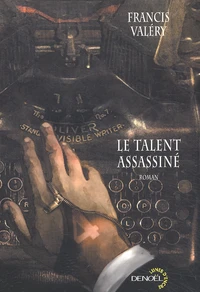Le talent assassiné