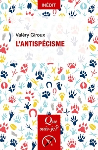 Valéry Giroux - L'antispécisme.