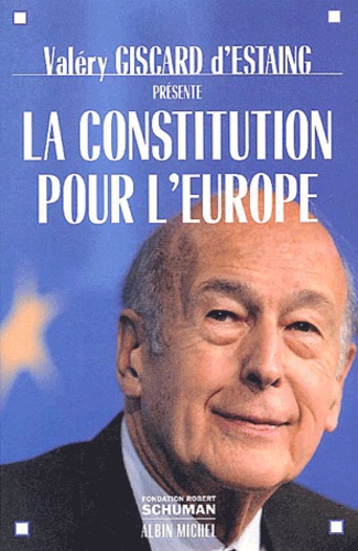 La Constitution pour l'Europe