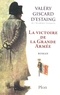Valéry Giscard d'Estaing - La victoire de la Grande Armée.