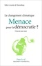 Valéry Laramée de Tannenberg - Menace pour la démocratie ? - Le changement climatique.