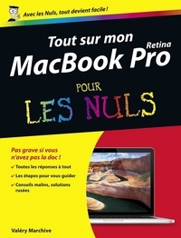 Valéry Marchive - Tout sur mon MacBook Pro Retina pour les nuls.