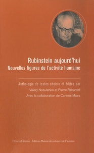 Valery Nosulenko et Pierre Rabardel - Rubinstein aujourd'hui - Nouvelles figures de l'activité humaine.