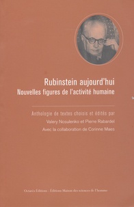 Valery Nosulenko et Pierre Rabardel - Rubinstein aujourd'hui - Nouvelles figures de l'activité humaine.