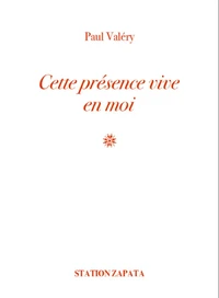Cette présence vive en moi