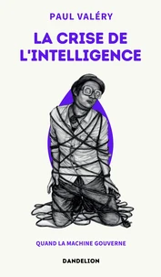 La crise de l'intelligence