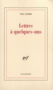 Lettres à quelques-uns