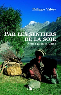 Par les sentiers de la soie