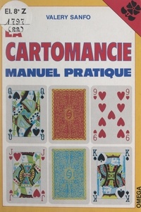 Valéry Sanfo et A. Bramati - La cartomancie - Manuel pratique.