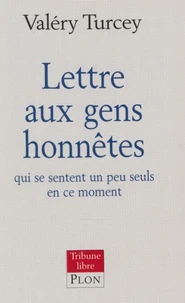 Lettre aux gens honnêtes