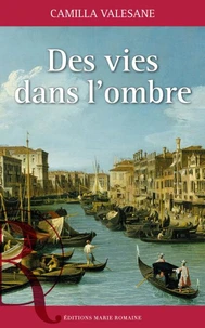 Des vies dans l'ombre