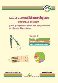 Livret de mathématiques de l'ULIS collège pour progresser selon les programmes et réussir l'inclusion