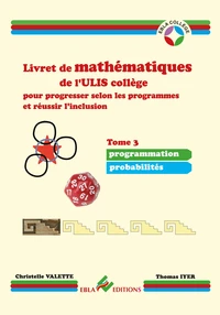 Livret de mathématiques de l'ULIS collège pour progresser selon les programmes et réussir l'inclusion