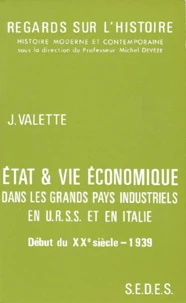État et vie économique dans les grands pays industriels, en U.R.S.S. et en Italie
