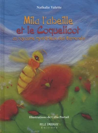 Mila l'abeille et le coquelicot au royaume mystérieux des Esprenels