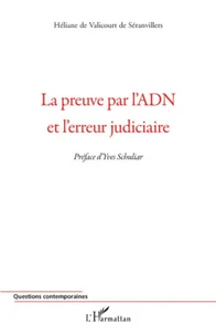 La preuve par l'ADN et l'erreur judiciaire