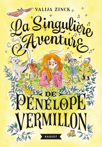Valija Zinck - La singulière aventure de Pénélope Vermillon.