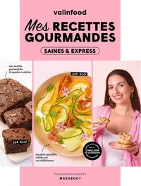 Mes recettes gourmandes saines & express