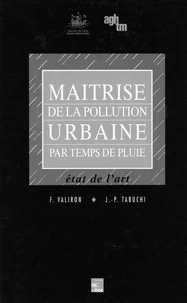 Maitrise de la pollution urbaine par temps de pluie. Etat de l'art