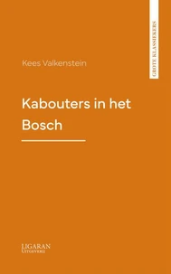 Kabouters in het Bosch
