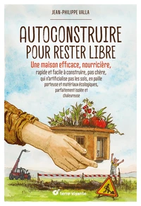 Autoconstruire pour rester libre