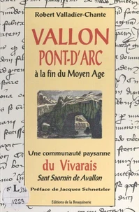 Vallon-Pont-d'Arc à la fin du Moyen Âge