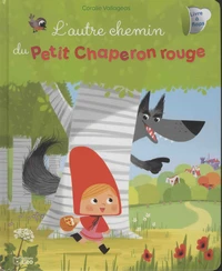 L'autre chemin du Petit Chaperon rouge