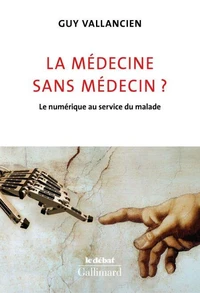 La médecine sans médecin ?