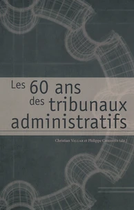 Les 60 ans des tribunaux administratifs