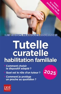 Tutelle, curatelle, habilitation familiale