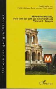 Pérennité urbaine ou la ville par-delà ses métamorphoses