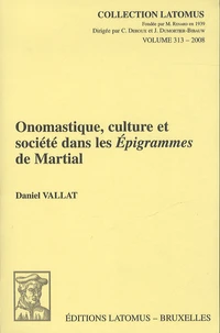 Onomastique, culture et société dans les Epigrammes de Martial