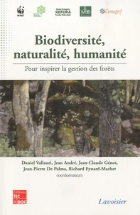 Biodiversité, naturalité, humanité