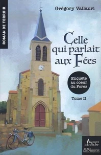 Enquête au coeur du Forez